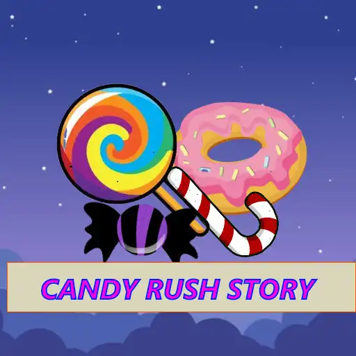 Play Candy Rush Story APK Play Candy Rush Story APK