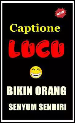 Play Caption Lucu Yang Bikin Orang Senyum Sendiri