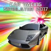 Free play online Car 2017 Racing Simulator APK