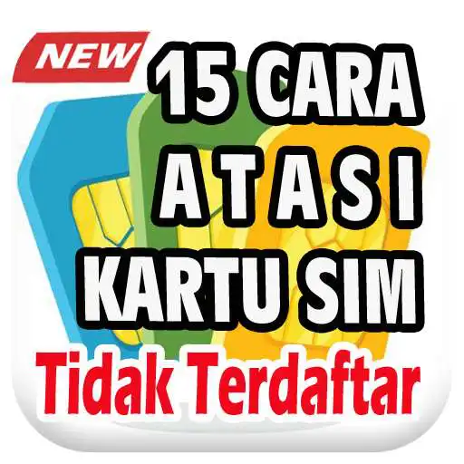 Play Cara Atasi Kartu SIM Tidak Terdaftar di Jaringan APK