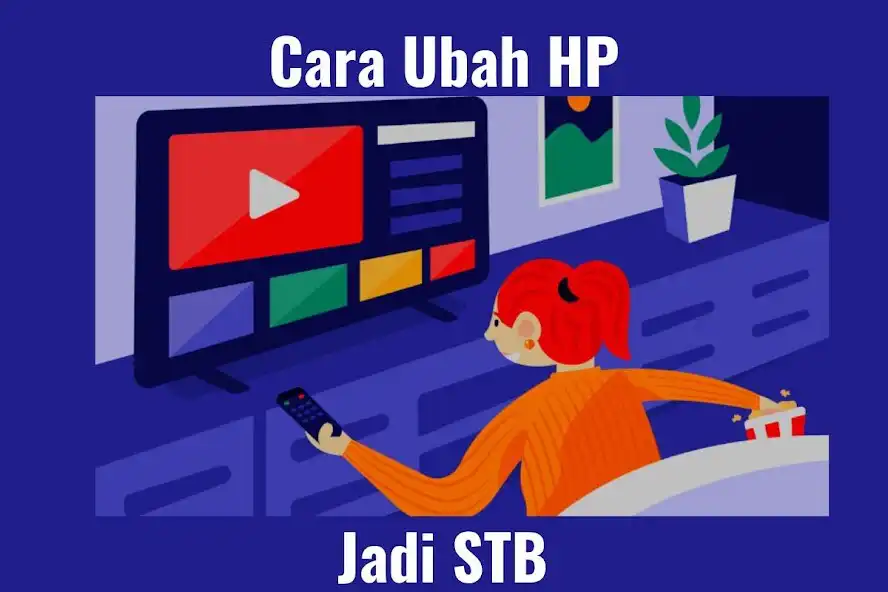 Play Cara Atur HP Jadi STB as an online game Cara Atur HP Jadi STB with UptoPlay