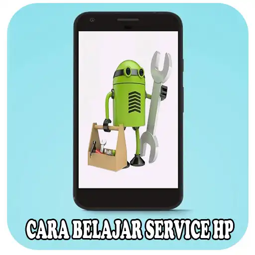 Play Cara Belajar Service HP Secara APK Play Cara Belajar Service HP Secara APK