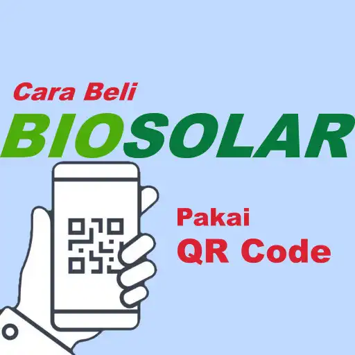 Play Cara Beli Biosolar Pakai QR APK Play Cara Beli Biosolar Pakai QR APK