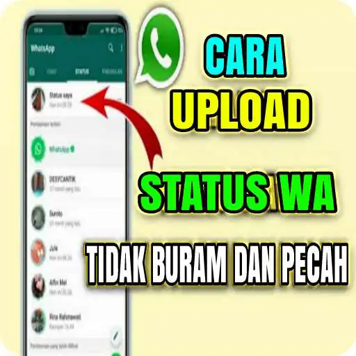 Play Cara Buat Status WA Tidak Buram APK Play Cara Buat Status WA Tidak Buram APK