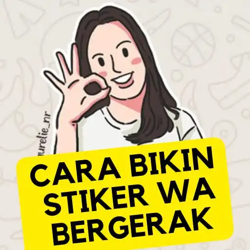 Play Cara Buat Stiker WA Bergerak APK