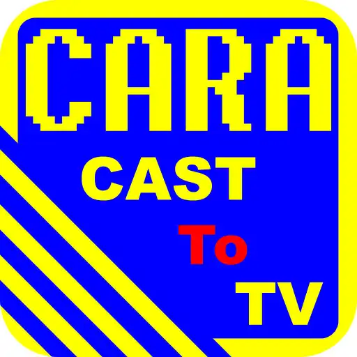 Play CARA Cast To TV APK