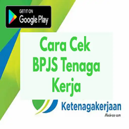 Play Cara Cek Bpjs tenaga kerja APK Play Cara Cek Bpjs tenaga kerja APK