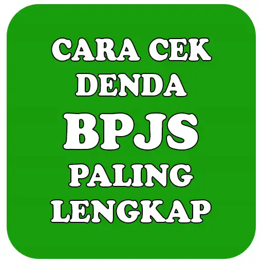 Play Cara Cek Denda BPJS Paling Lengkap APK Play Cara Cek Denda BPJS Paling Lengkap APK