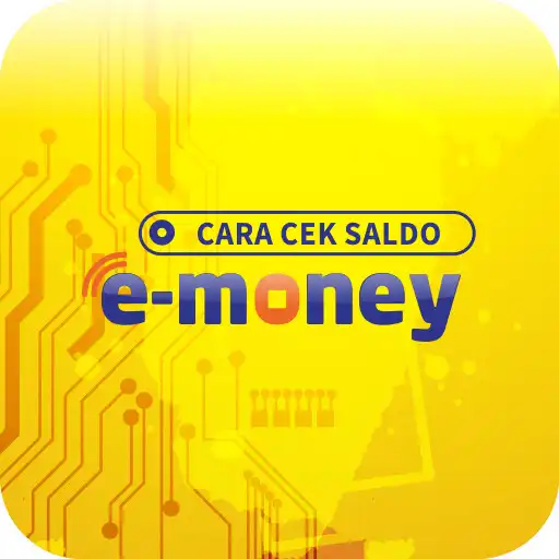 Play Cara Cek E-Money Saldo Lengkap APK Play Cara Cek E-Money Saldo Lengkap APK