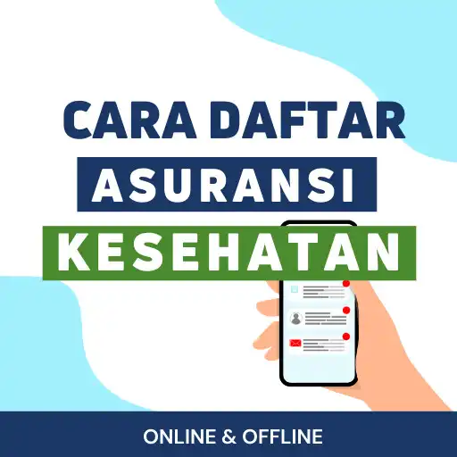 Play Cara Daftar Asuransi Kesehatan APK Play Cara Daftar Asuransi Kesehatan APK
