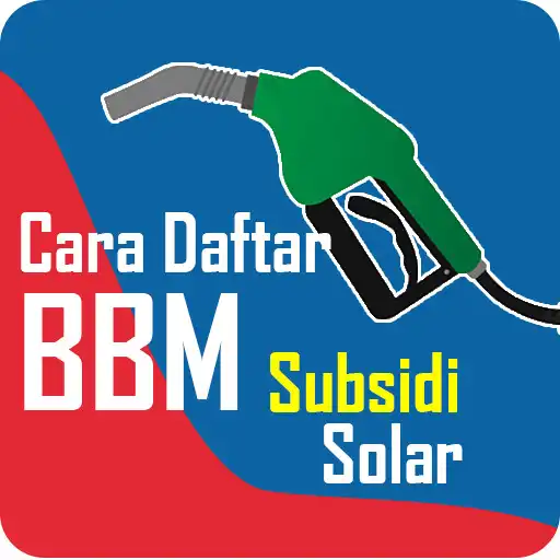 Play Cara Daftar BBM Subsidi Solar APK