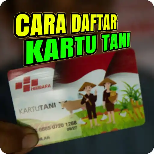 Play Cara Daftar Kartu Tani APK