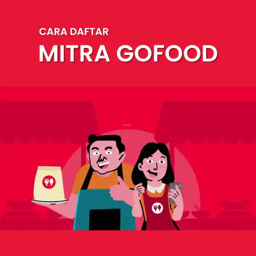 Play Cara Daftar Mitra Gofood Tips APK