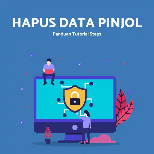 Play Cara Hapus Data Diri Pinjol APK Play Cara Hapus Data Diri Pinjol APK
