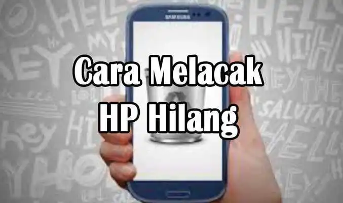 Play Cara Melacak Hp Hilang Play Cara Melacak Hp Hilang