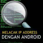 Free play online Cara Melacak IP Address Menggunakan Android APK