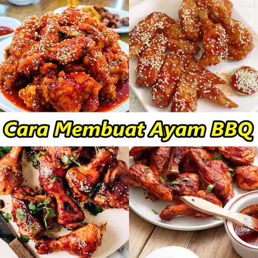 Play Cara Membuat Ayam Barbekyu  Kekinian APK