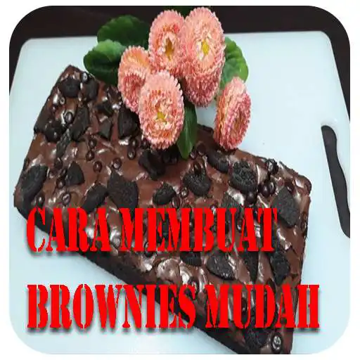 Play Cara Membuat BROWNIES Termudah APK