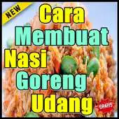 Free play online Cara Membuat Nasi Goreng Udang Enak Sedap APK Free play online Cara Membuat Nasi Goreng Udang Enak Sedap APK