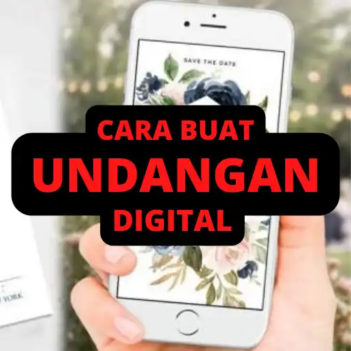 Play Cara Membuat Undangan Digital APK Play Cara Membuat Undangan Digital APK