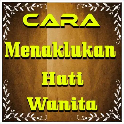 Play Cara Menaklukan Hati Wanita APK Play Cara Menaklukan Hati Wanita APK