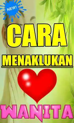 Play CARA MENAKLUK KAN HATI WANITA AMPUH