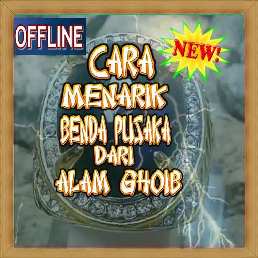 Play Cara Menarik Benda Pusaka Dari Alam Ghaib APK