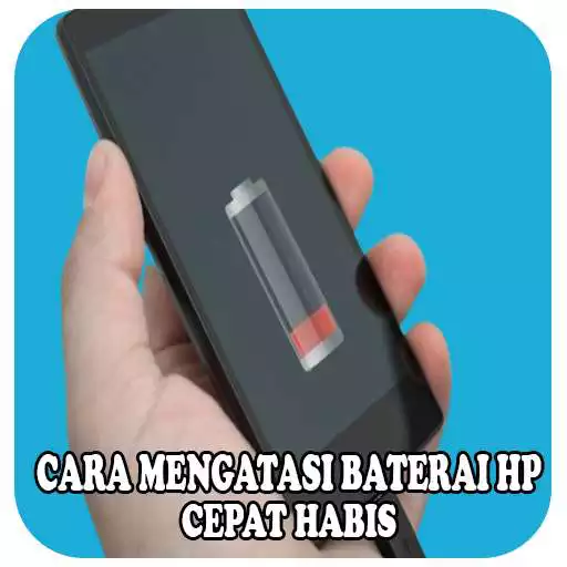 Play Cara Mengatasi Baterai HP Yang Cepat Habis APK