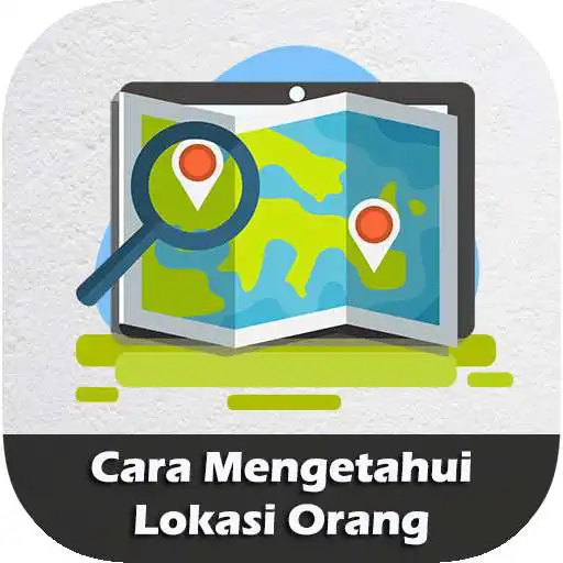 Play Cara Mengetahui Lokasi Orang APK Play Cara Mengetahui Lokasi Orang APK