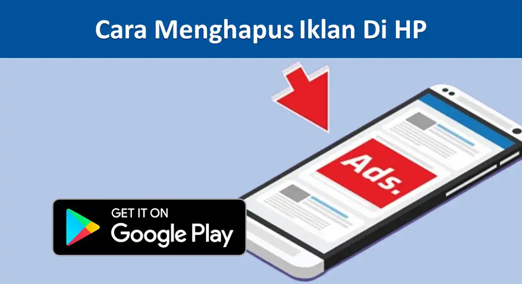 Play Cara Menghapus Iklan Di HP  and enjoy Cara Menghapus Iklan Di HP with UptoPlay