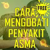 Free play online Cara Mengobati Penyakit Asma APK Free play online Cara Mengobati Penyakit Asma APK