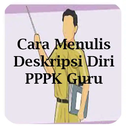 Play Cara Menulis DD PPPK Guru APK