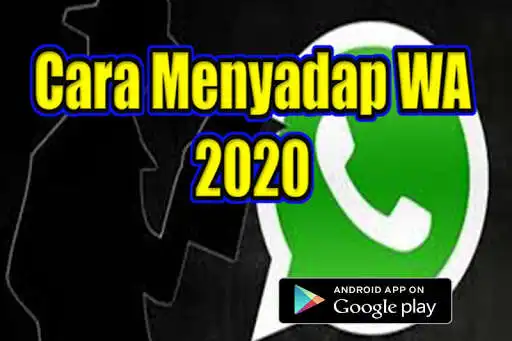 Play Cara Menyadap WA 2020  and enjoy Cara Menyadap WA 2020 with UptoPlay