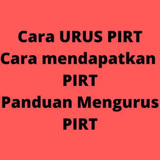 Play Cara Mudah Urus PIRT APK Play Cara Mudah Urus PIRT APK