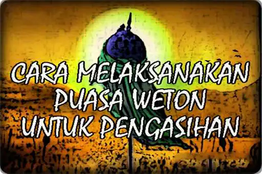 Play Cara  Niat Puasa Weton Untuk Pengasihan Top as an online game Cara  Niat Puasa Weton Untuk Pengasihan Top with UptoPlay