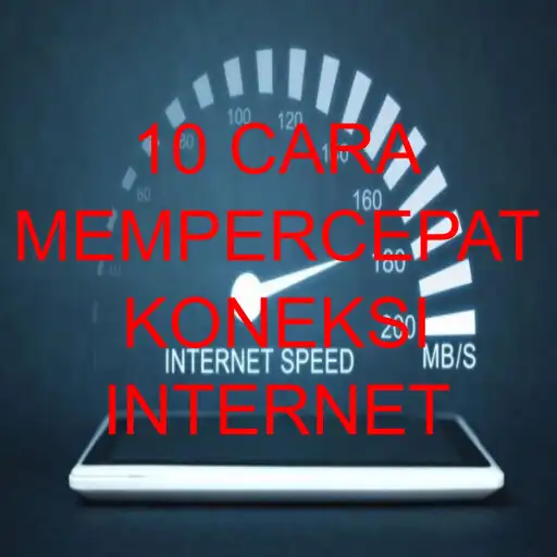 Play Cara Percepat Koneksi Internet APK
