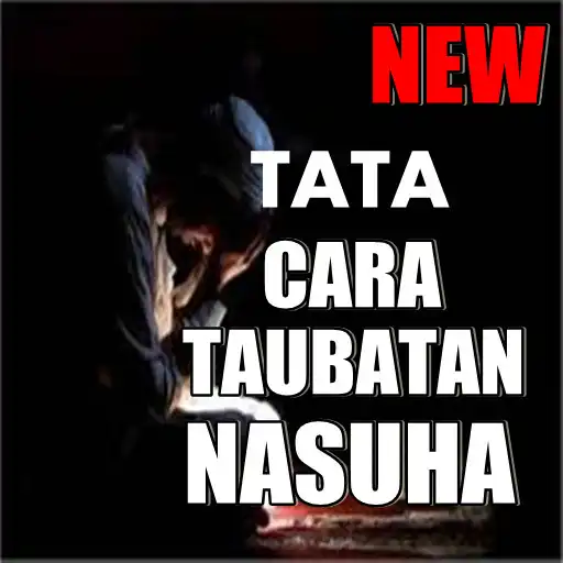 Play Cara Taubat Nasuha Sesuai Quran Hadist APK Play Cara Taubat Nasuha Sesuai Quran Hadist APK