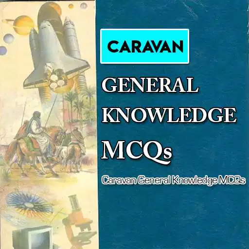 Play Caravan General Knowledge MCQs