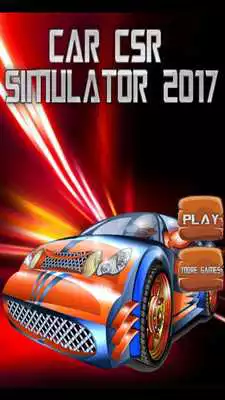 Play Car CSR Simulator 2017 Play Car CSR Simulator 2017