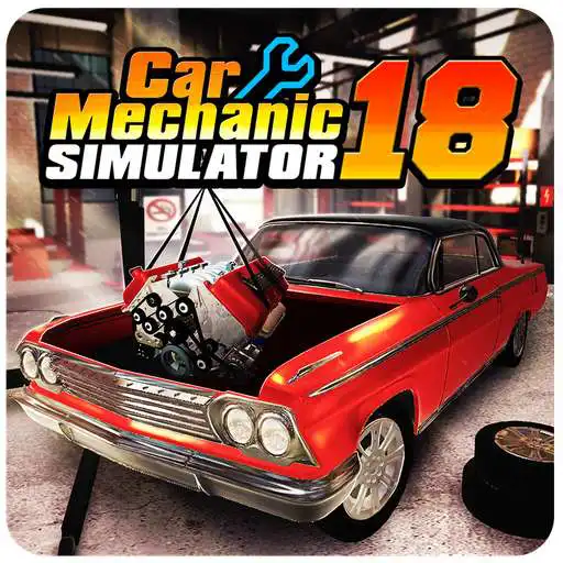 Free play online Car Mechanic Simulator 18 APK