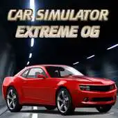 Free play online Car Simulator Extreme OG APK