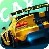 Free play online Car Traffic Driving APK Free play online Car Traffic Driving APK