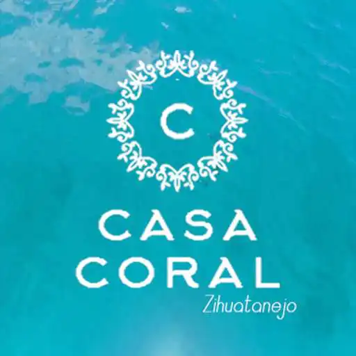 Play Casa Coral Zihuatanejo APK Play Casa Coral Zihuatanejo APK
