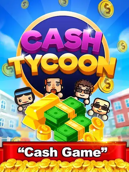 Play Cash Tycoon - Money Clicker and enjoy Cash Tycoon - Money Clicker with UptoPlay Play Cash Tycoon - Money Clicker and enjoy Cash Tycoon - Money Clicker with UptoPlay