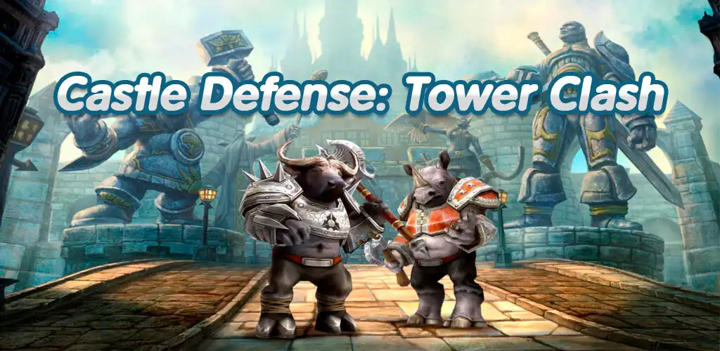 Play Castle defense: Tower clash  and enjoy Castle defense: Tower clash with UptoPlay