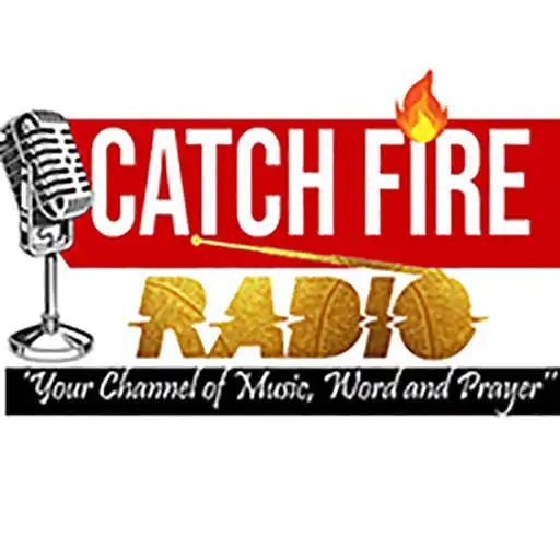 Play CATCH FIRE RADIO APK Play CATCH FIRE RADIO APK