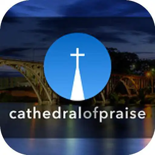 Free play online Cathedral of Praise APK Free play online Cathedral of Praise APK