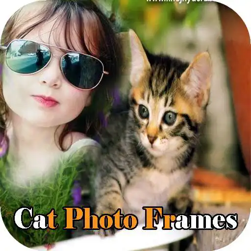 Run free android online Cat Photo Frames APK Run free android online Cat Photo Frames APK