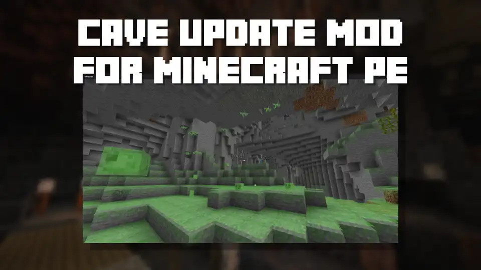 Play Cave Update Mod for Minecraft  and enjoy Cave Update Mod for Minecraft with UptoPlay