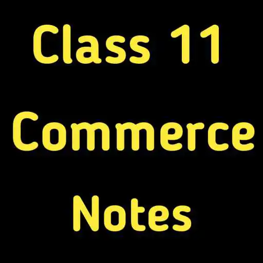 Play CBSE Class 11 Commerce Notes APK